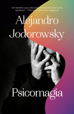 Psicomagia / Psicomagic by Jodorowsky, Alejandro