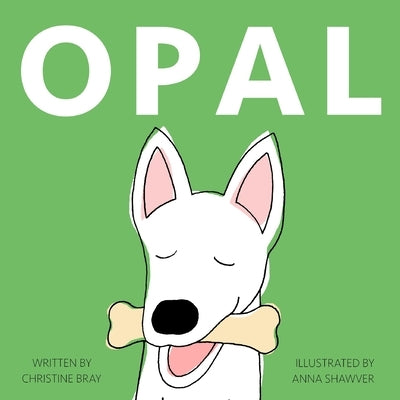 Opal by Shawver, Anna