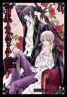 The Betrayal Knows My Name, Volume 4 by Odagiri, Hotaru