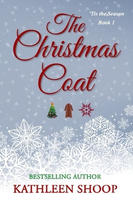 The Christmas Coat by Shoop, Kathleen