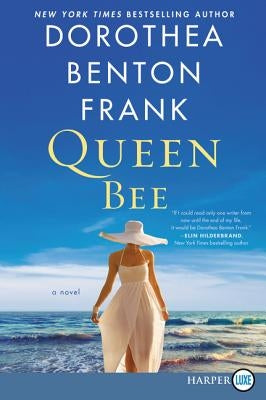 Queen Bee by Frank, Dorothea Benton
