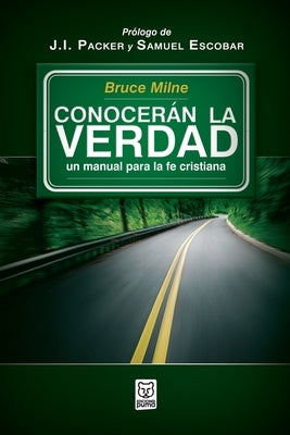 Conocerán La Verdad by Milne, Bruce