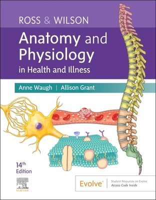 Ross & Wilson Anatomy and Physiology in Health and Illness by Waugh, Anne