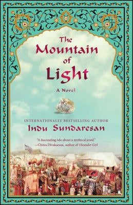 The Mountain of Light by Sundaresan, Indu