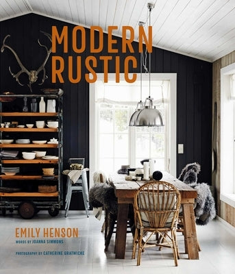 Modern Rustic by Henson, Emily
