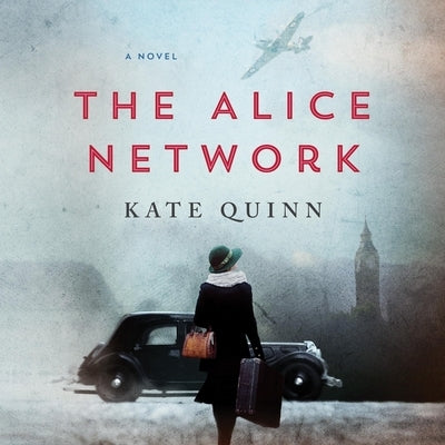 The Alice Network by Quinn, Kate