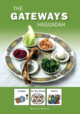 Gateways Haggadah: A Seder for the Whole Family by Redner, Rebecca