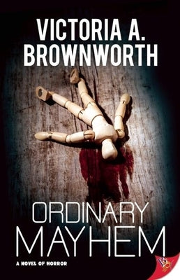 Ordinary Mayhem by Brownworth, Victoria A.