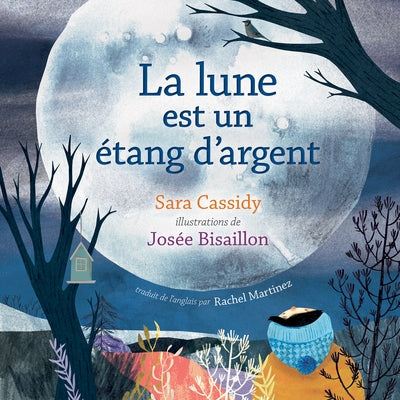La Lune Est Un Étang d'Argent by Cassidy, Sara