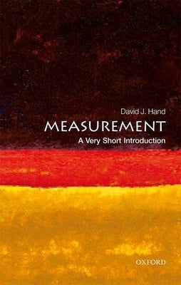 Measurement: A Very Short Introduction by Hand, David J.