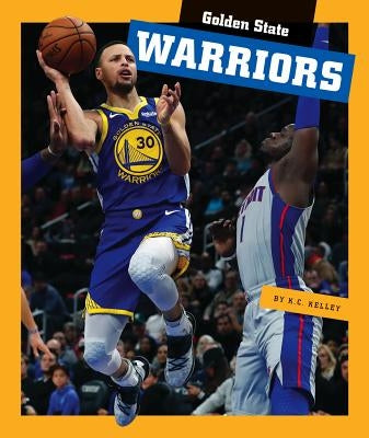 Golden State Warriors by Kelley, K. C.