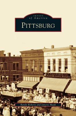 Pittsburg by Roberts, Randy