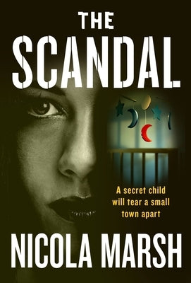 The Scandal by Marsh, Nicola