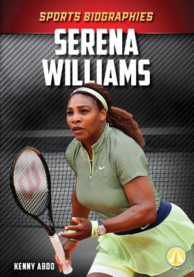 Serena Williams by Abdo, Kenny