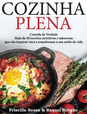 Cozinha Plena by Sousa, Priscilla