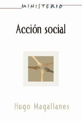 Accion Social: El Pueblo Cristiano Testifica del Amor de Dios Aeth: Social Action (Ministerio Series) Spanish Aeth by Association for Hispanic Theological Edu