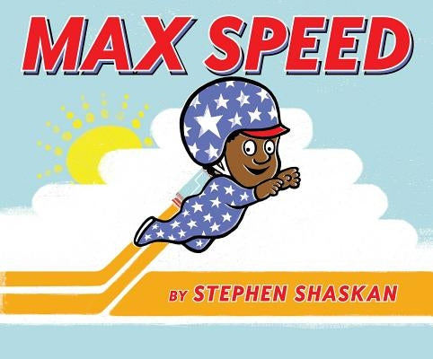 Max Speed by Shaskan, Stephen