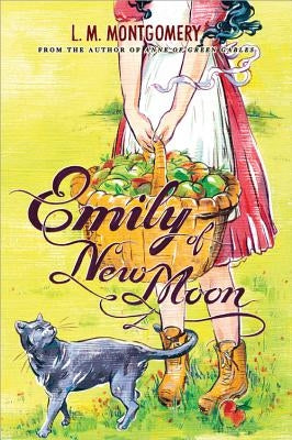 Emily of New Moon by Montgomery, L. M.