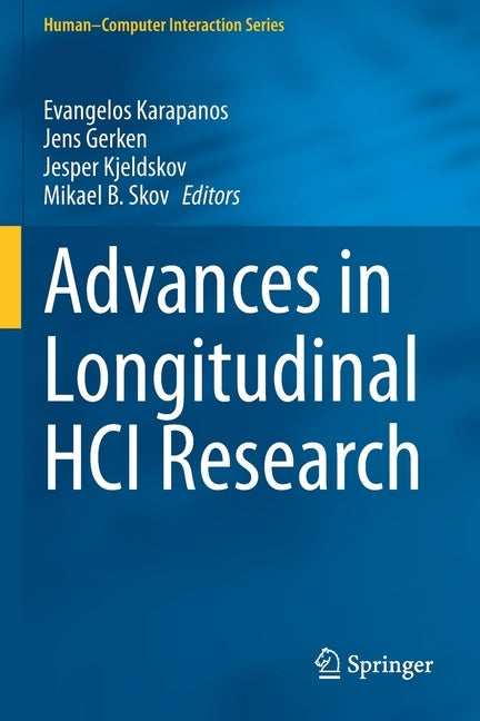 Advances in Longitudinal Hci Research by Karapanos, Evangelos