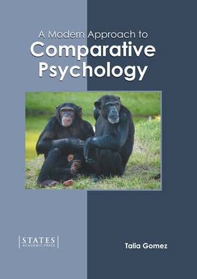 A Modern Approach to Comparative Psychology by Gomez, Talia