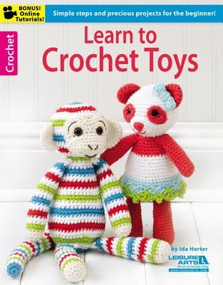 Learn to Crochet Toys by Herter, Ida