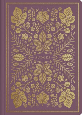 ESV Illuminated Scripture Journal: Judges by 