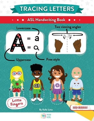 Tracing Letters: ASL Handwriting Book by Lima, Kelle