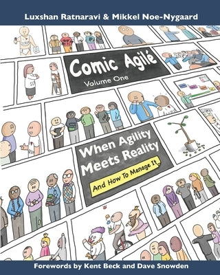 Comic Agilé Volume One: Accounts of the magical moments that occur when agility meets reality by Noe-Nygaard, Mikkel