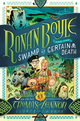 Ronan Boyle and the Swamp of Certain Death by Lennon, Thomas