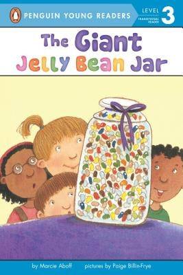 The Giant Jelly Bean Jar by Aboff, Marcie