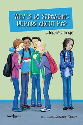 Why Is He Spreading Rumors about Me? by Licate, Jennifer