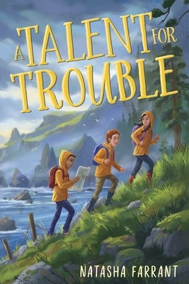 A Talent for Trouble by Farrant, Natasha