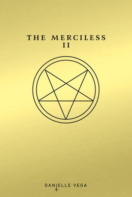 The Merciless II: The Exorcism of Sofia Flores by Vega, Danielle