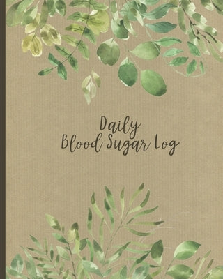 Daily Blood Sugar Log: Two Year Diabetes Log Book - Daily Glucose Readings - One-Month Page Spreads - Record How You Feel, Note Pages and BON by Trackers, Hip