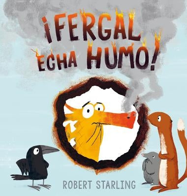 Fergal Echa Humo! by Starling, Robert