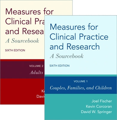 Measures for Clinical Practice and Research: Two-Volume Set by Fischer, Joel