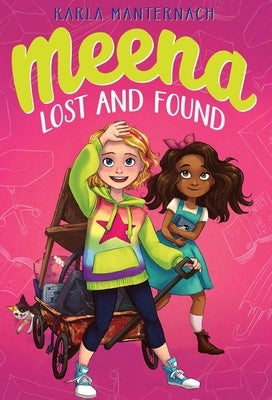 Meena, Lost and Found by Manternach, Karla