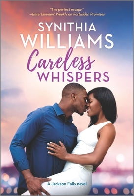 Careless Whispers by Williams, Synithia