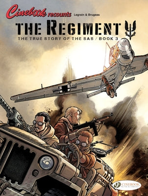 The True Story of the SAS: The Regiment, Book 3 by Brugeas, Vincent