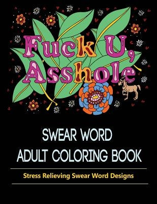 Asshole: Swear Word Coloring Book for Adult. by Mainland, Publisher