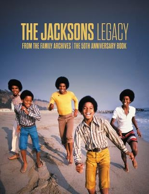 The Jacksons: Legacy by The Jacksons