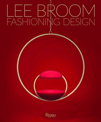 Fashioning Design: Lee Broom by Sunshine, Becky