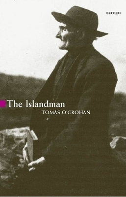 The Islandman by O'Crohan, Tom&#225;s