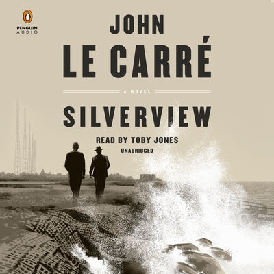 Silverview by Le Carr&#233;, John