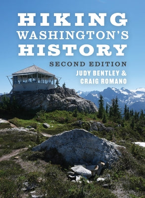 Hiking Washington's History by Bentley, Judy
