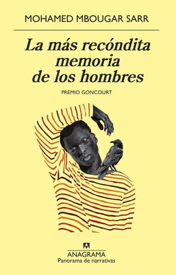 La Más Recóndita Memoria de Los Hombres by Mbougar Sarr, Mohamed