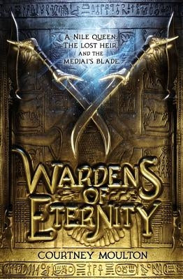 Wardens of Eternity by Moulton, Courtney Allison