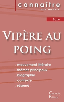 Fiche de lecture Vipère au poing de Hervé Bazin (Analyse littéraire de référence et résumé complet) by Bazin, Herv&#233;