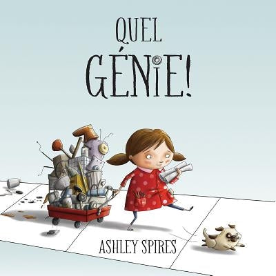 Quel Génie! by Spires, Ashley