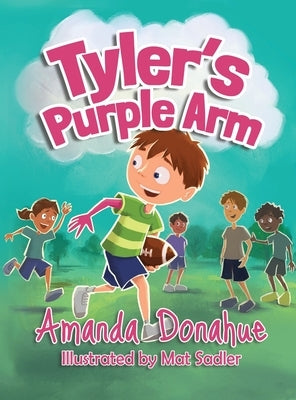 Tyler's Purple Arm by Donahue, Amanda J.